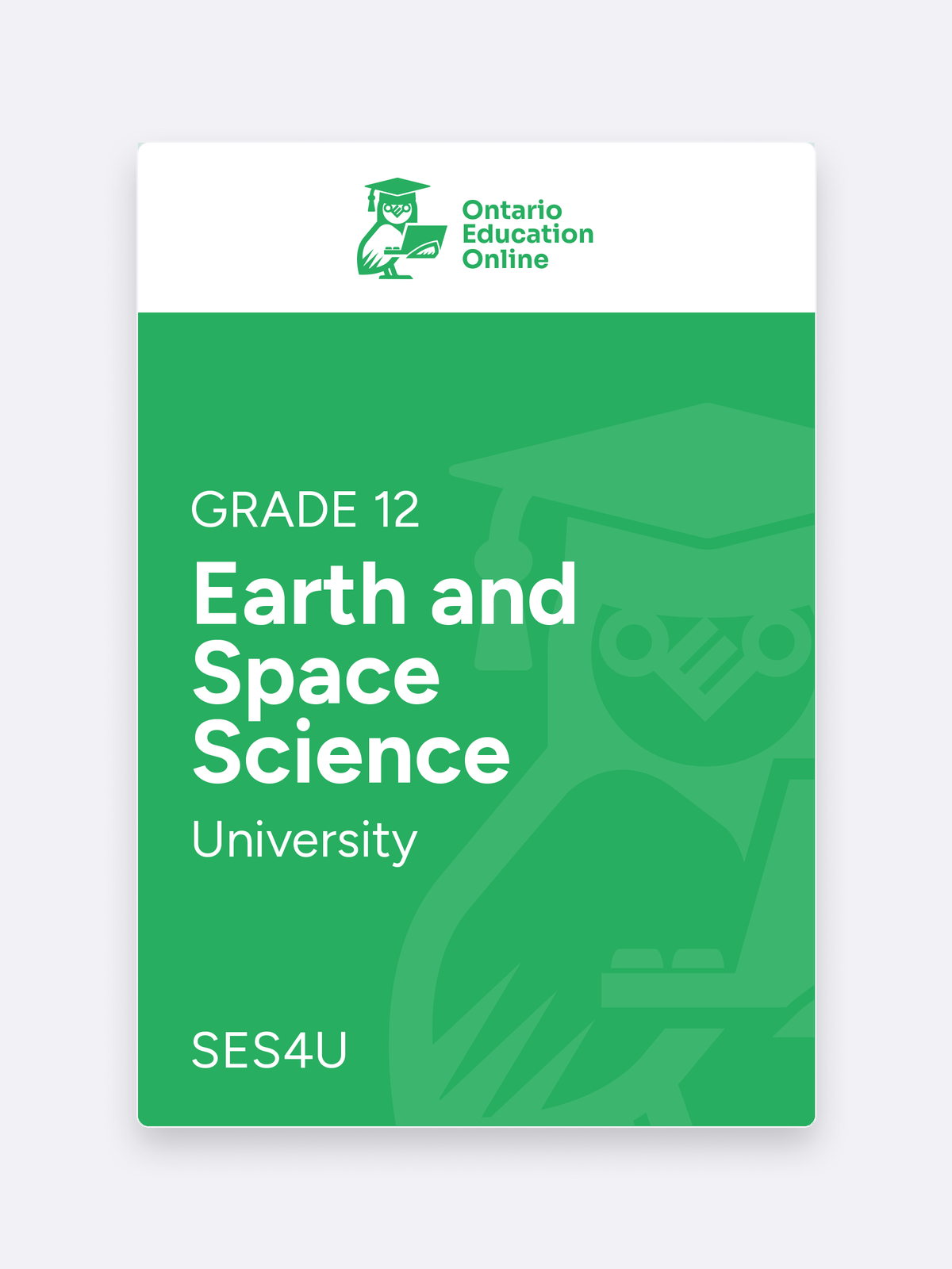 SES4U Grade 12 University Earth and Space Science Online course — Ontario Education Online