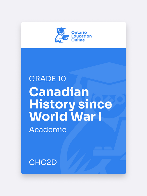Grade 10 Academic Canadian History Online | CHC2D