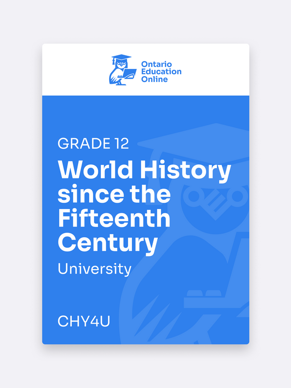 Grade 12 University World History Since the 15th Century Online | CHY4U