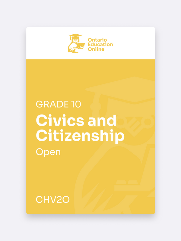 Grade 10 Open Civics & Citizenship Online | CHV2O
