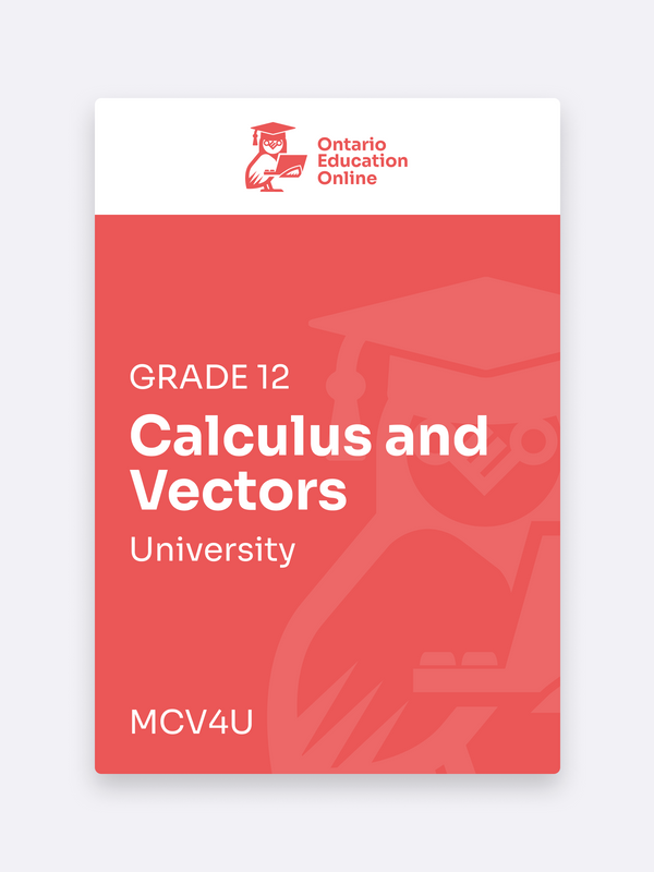 Grade 12 University Calculus & Vectors Online | MCV4U