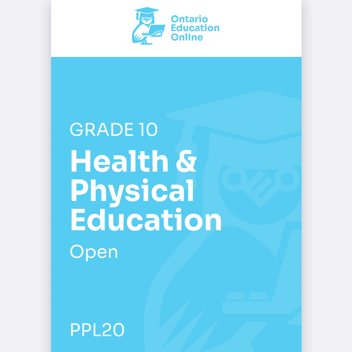 Grade 10 Health & Physical Education Online (PPL20)