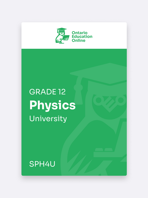 Grade 12 University Physics Online | SPH4U